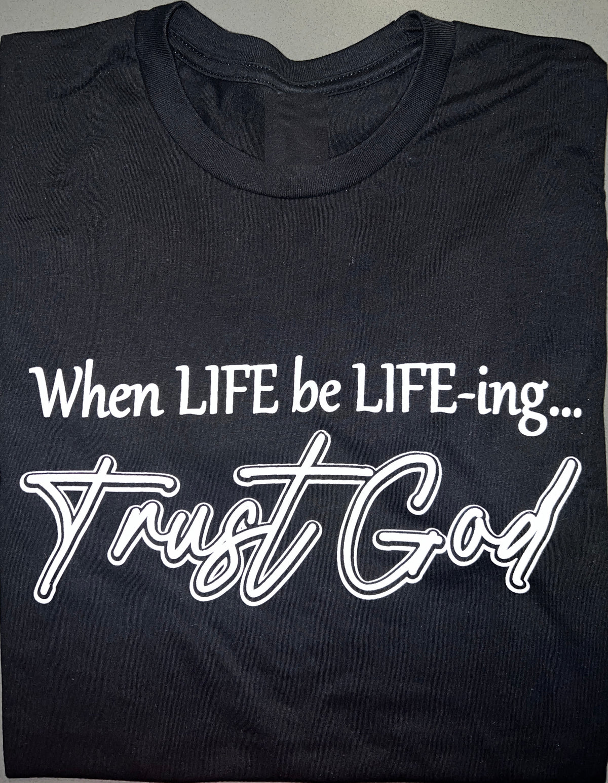 LIFE-ing Shirt