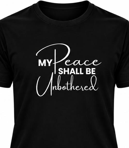 Peace Unbothered