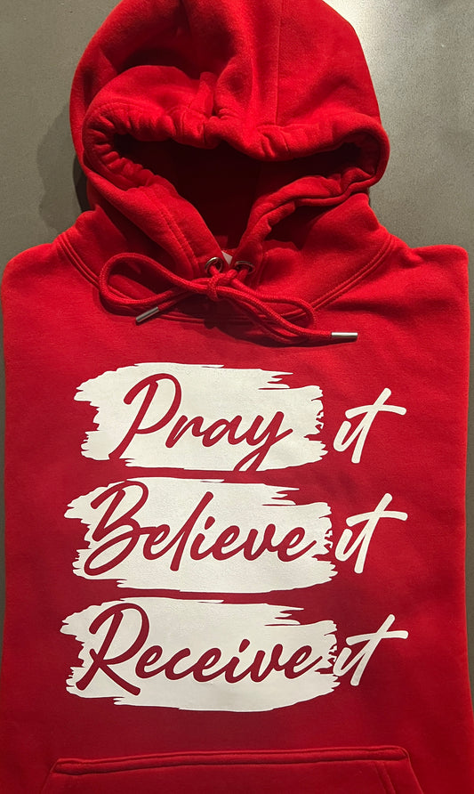 Pray Believe Receive Hoodie - red